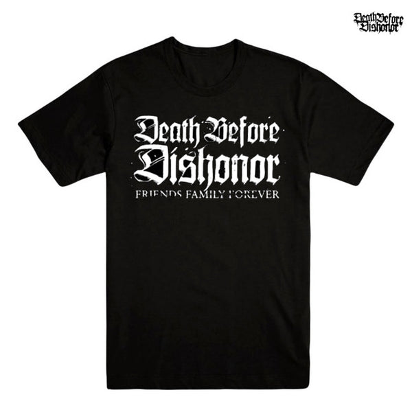 【お取り寄せ】Death Before Dishonor / デス・ビフォー・ディスオナー - Friends Family Forever Tシャツ(ブラック)
