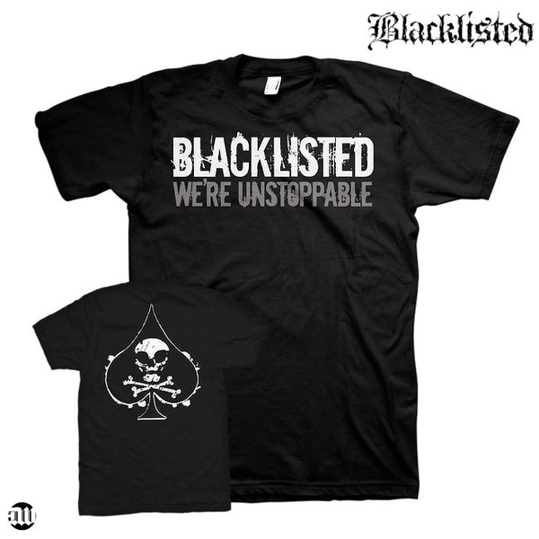 【お取り寄せ】Blacklisted / ブラックリステッド - WE'RE UNSTOPPABLE Tシャツ(ブラック)
