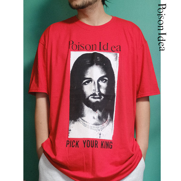【お取り寄せ】Poison Idea / ポイズン・アイディア - PICK YOUR KING Tシャツ(レッド)