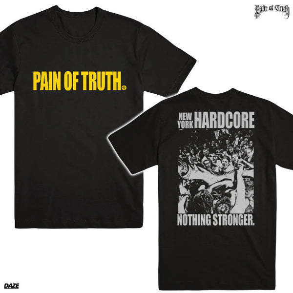 【品切れ】Pain of Truth / ペイン・オブ・トゥルース - NOTHING STRONGER Tシャツ (ブラック)