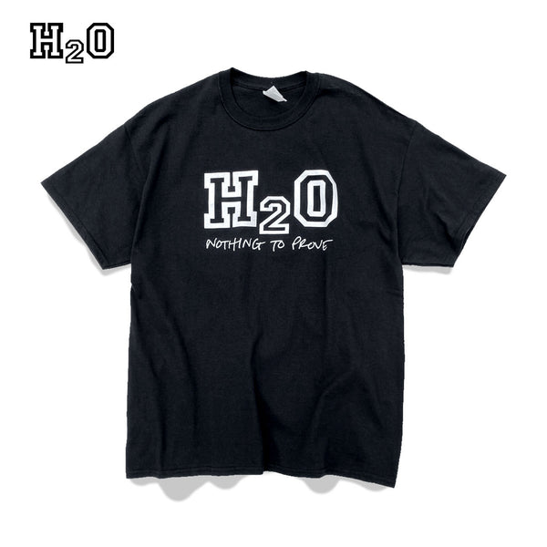 【即納】H2O／エイチ・ツー・オー - Nothing To Prove Tシャツ（ブラック)