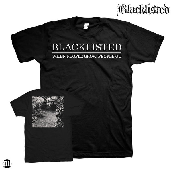 【お取り寄せ】Blacklisted / ブラックリステッド - When People Grow, People Go Tシャツ(ブラック)