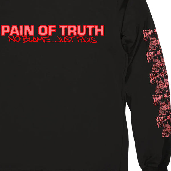 【品切れ】Pain of Truth / ペイン・オブ・トゥルース - NO BLAME, JUST FACTS ロングスリーブ・長袖シャツ (ブラック)