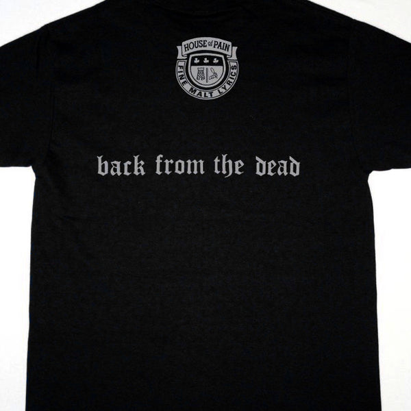 【お取り寄せ】House of Pain / ハウス・オブ・ペイン - BACK FROM THE DEAD Tシャツ(ブラック)