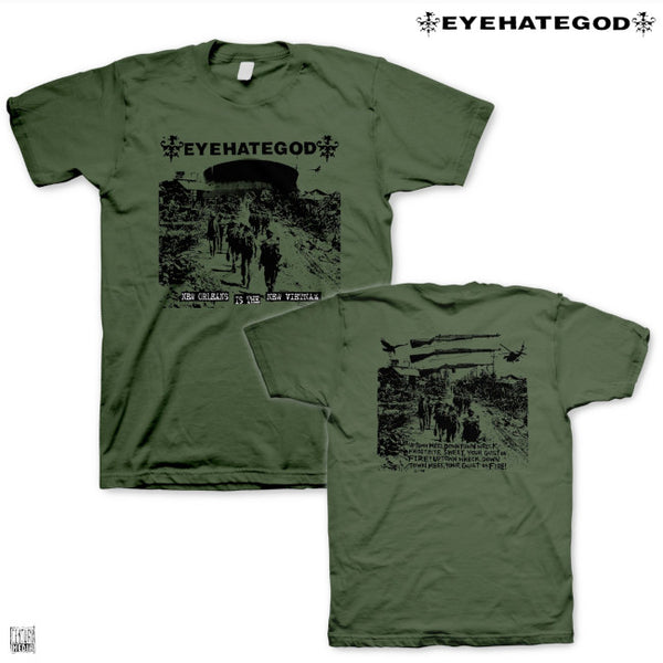 【お取り寄せ】EYEHATEGOD / アイヘイトゴッド - New Orleans Is The New Vietnam Tシャツ (グリーン)